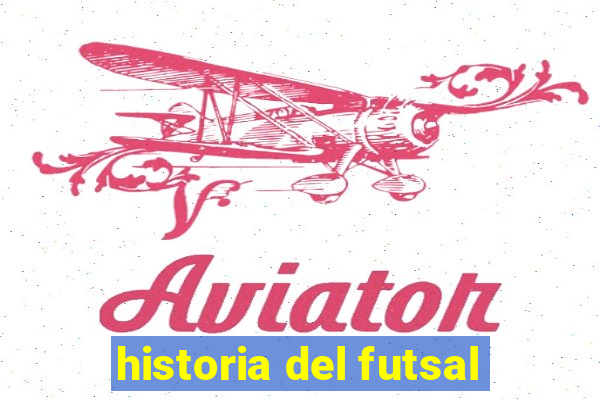 historia del futsal